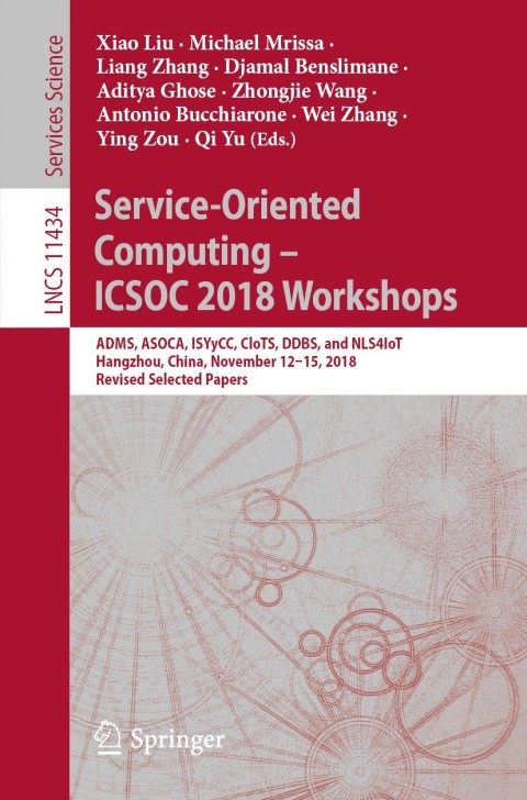 Cover image for book Service-Oriented Computing – ICSOC 2018 Workshops