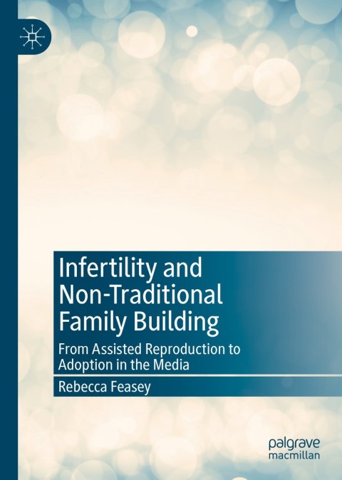 Cover image for book Infertility and Non-Traditional Family Building