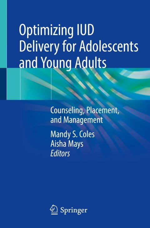 Cover image for book Optimizing IUD Delivery for Adolescents and Young Adults