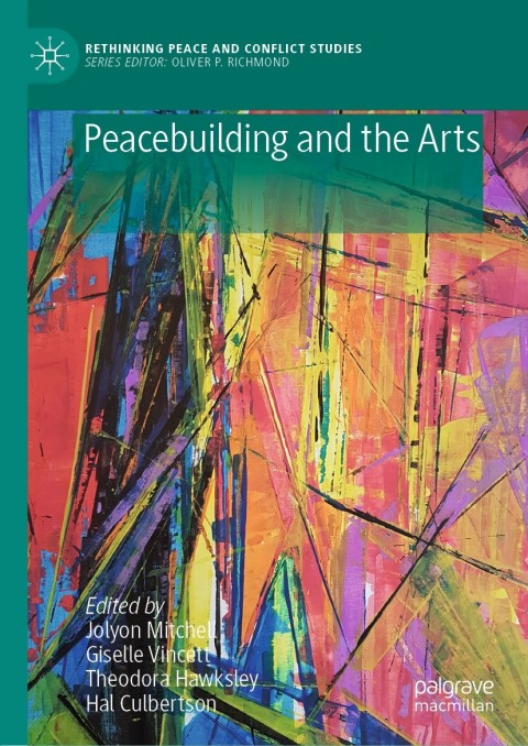 Cover image for book Peacebuilding and the Arts