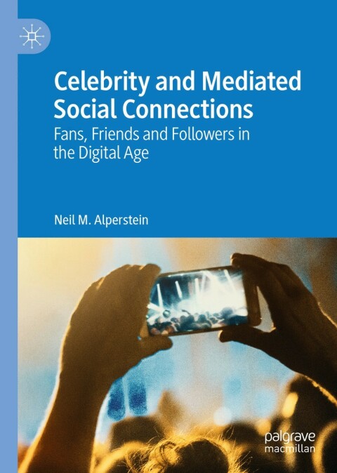 Cover image for book Celebrity and Mediated Social Connections