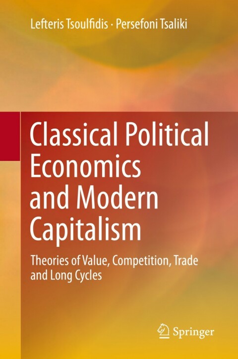 Cover image for book Classical Political Economics and Modern Capitalism