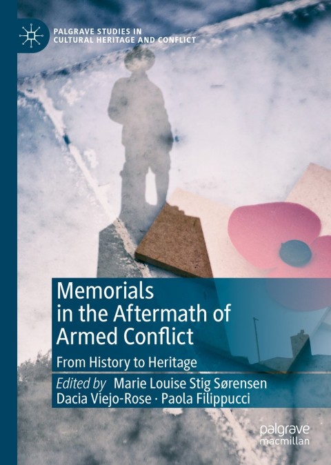 Cover image for book Memorials in the Aftermath of Armed Conflict
