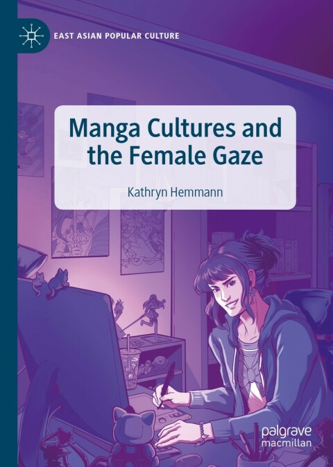 Cover image for book Manga Cultures and the Female Gaze