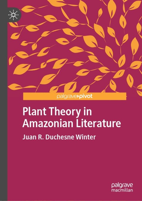 Cover image for book Plant Theory in Amazonian Literature