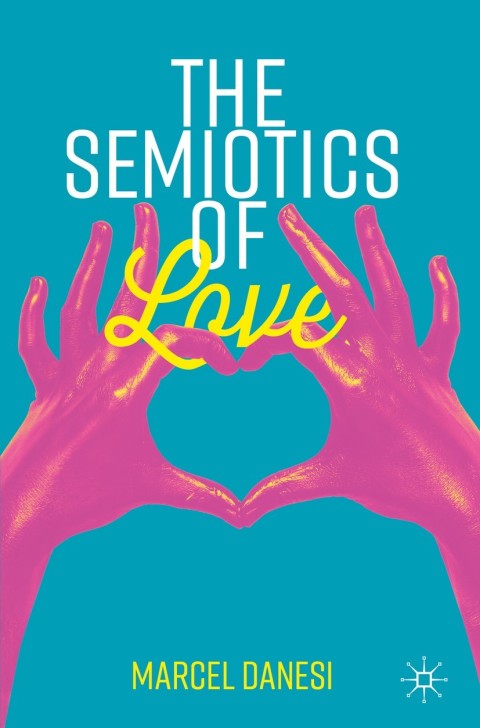 Cover image for book The Semiotics of Love