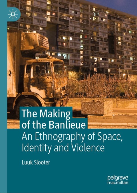 Cover image for book The Making of the Banlieue