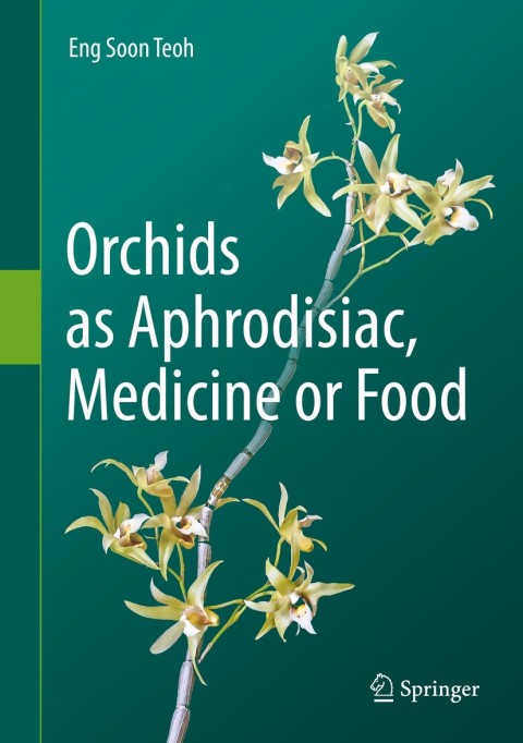 Cover image for book Orchids as Aphrodisiac, Medicine or Food