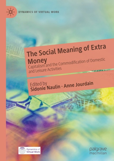 Cover image for book The Social Meaning of Extra Money
