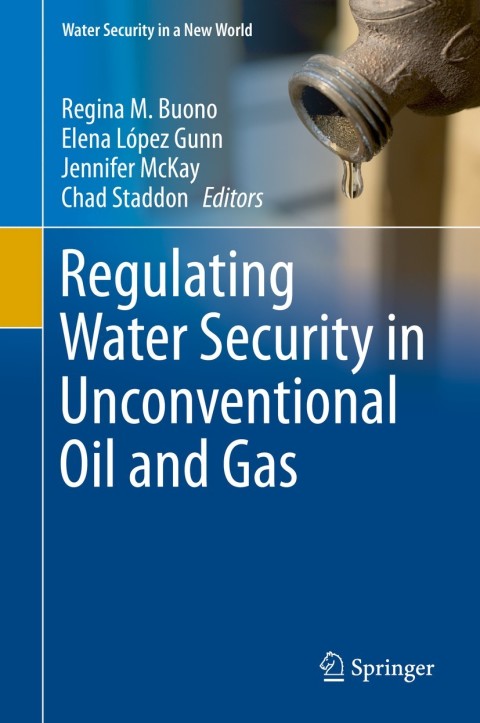 Cover image for book Regulating Water Security in Unconventional Oil and Gas