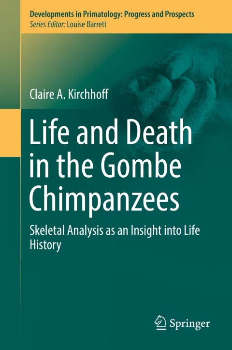 Cover image for book Life and Death in the Gombe Chimpanzees