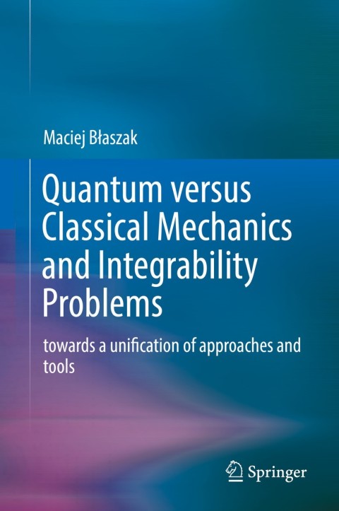 Cover image for book Quantum versus Classical Mechanics and Integrability Problems