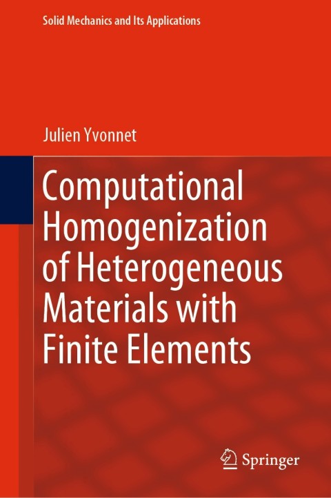 Cover image for book Computational Homogenization of Heterogeneous Materials with Finite Elements