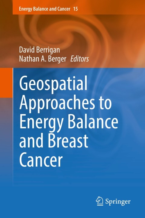 Cover image for book Geospatial Approaches to Energy Balance and Breast Cancer