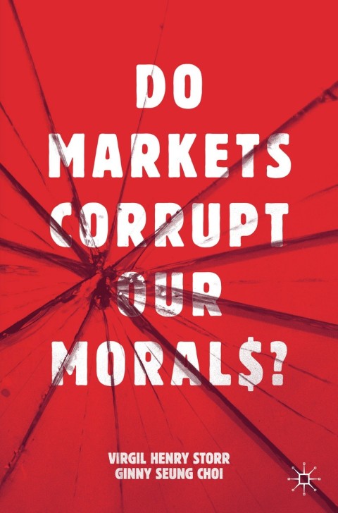 Cover image for book Do Markets Corrupt Our Morals?
