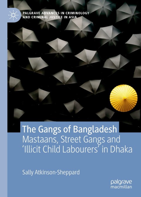 Cover image for book The Gangs of Bangladesh