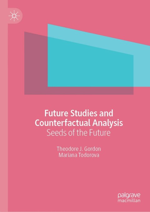 Cover image for book Future Studies and Counterfactual Analysis