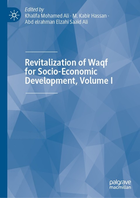 Cover image for book Revitalization of Waqf for Socio-Economic Development, Volume I