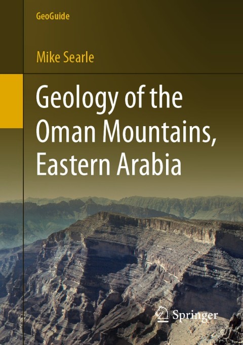 Cover image for book Geology of the Oman Mountains, Eastern Arabia