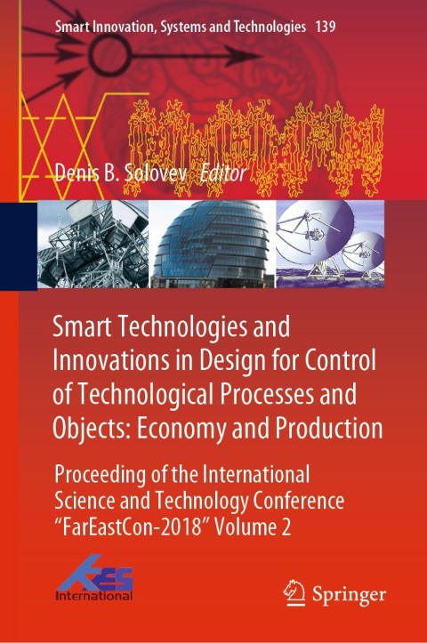 Cover image for book Smart Technologies and Innovations in Design for Control of Technological Processes and Objects: Economy and Production