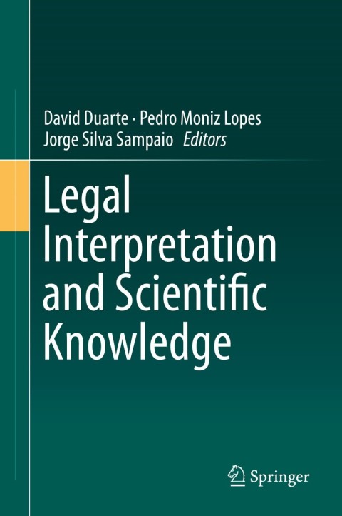 Cover image for book Legal Interpretation and Scientific Knowledge