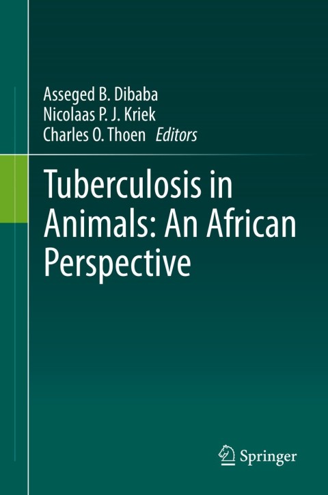Cover image for book Tuberculosis in Animals: An African Perspective