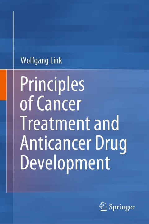 Cover image for book Principles of Cancer Treatment and Anticancer Drug Development