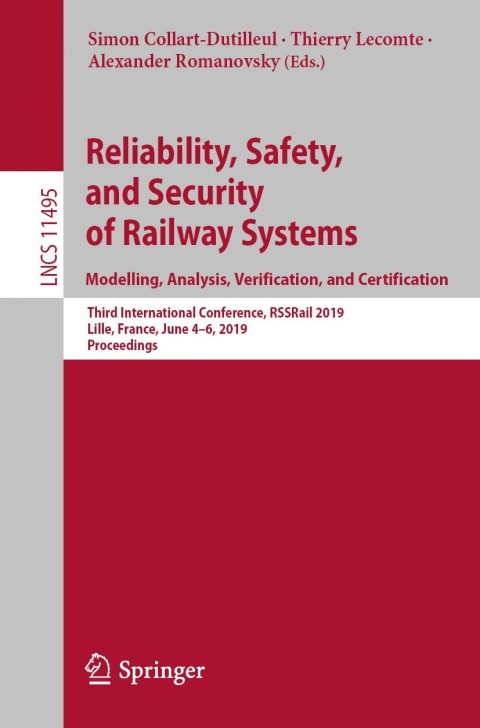 Cover image for book Reliability, Safety, and Security of Railway Systems. Modelling, Analysis, Verification, and Certification