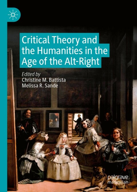 Cover image for book Critical Theory and the Humanities in the Age of the Alt-Right