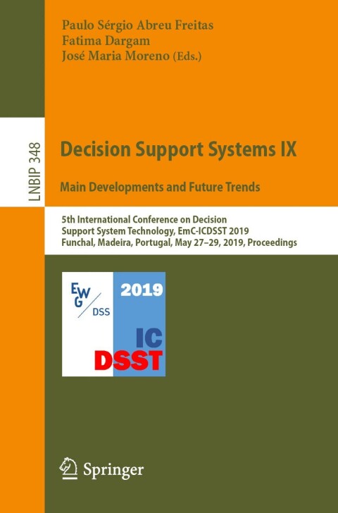 Cover image for book Decision Support Systems IX: Main Developments and Future Trends