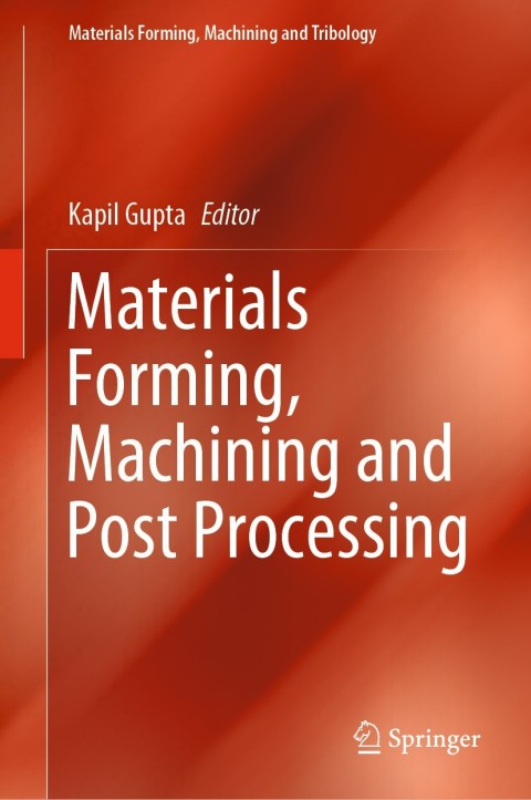Cover image for book Materials Forming, Machining and Post Processing