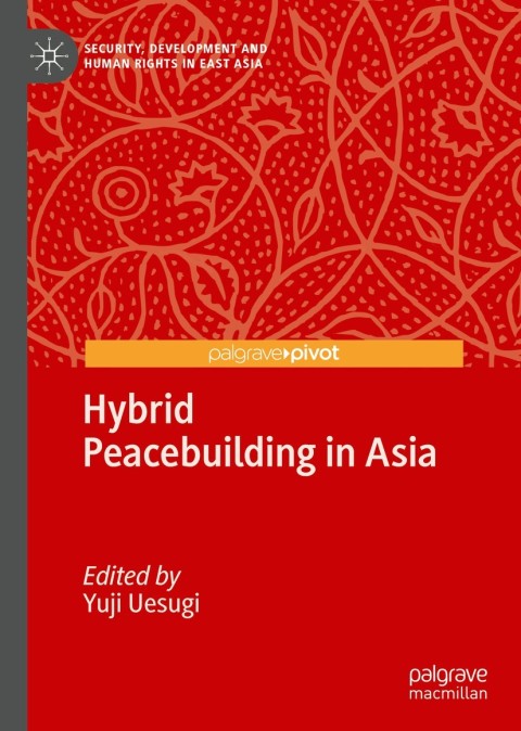 Cover image for book Hybrid Peacebuilding in Asia
