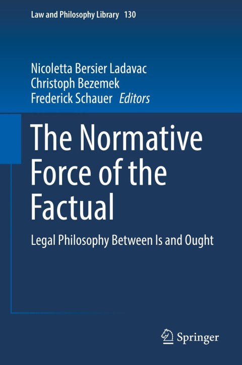 Cover image for book The Normative Force of the Factual
