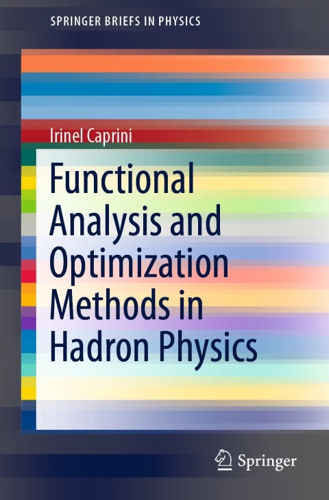 Cover image for book Functional Analysis and Optimization Methods in Hadron Physics