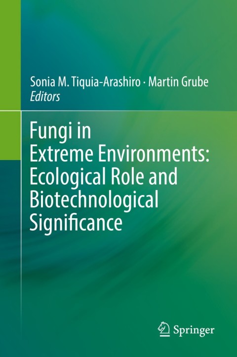 Cover image for book Fungi in Extreme Environments: Ecological Role and Biotechnological Significance