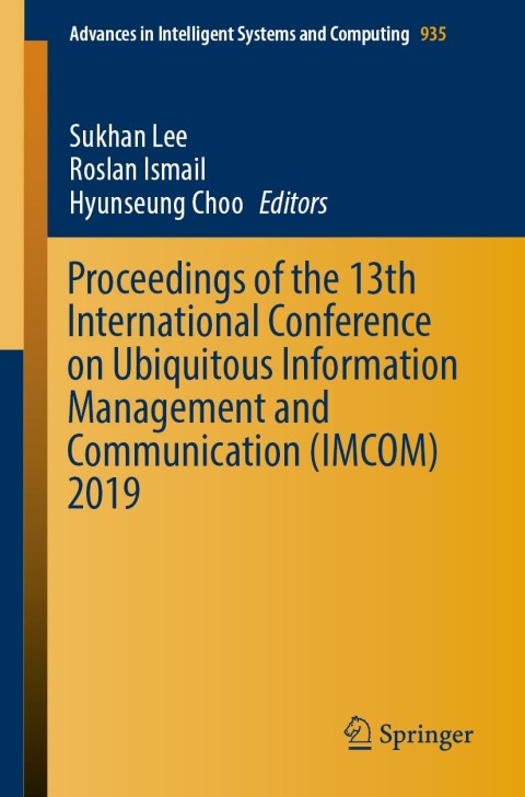 Cover image for book Proceedings of the 13th International Conference on Ubiquitous Information Management and Communication (IMCOM) 2019