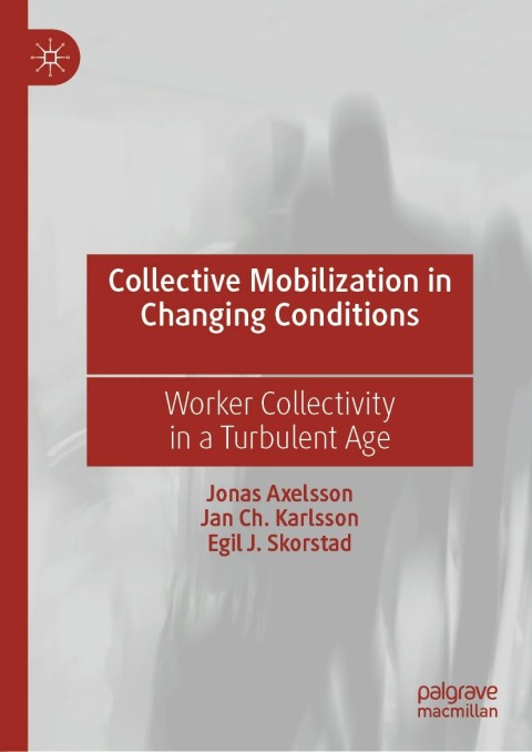 Cover image for book Collective Mobilization in Changing Conditions