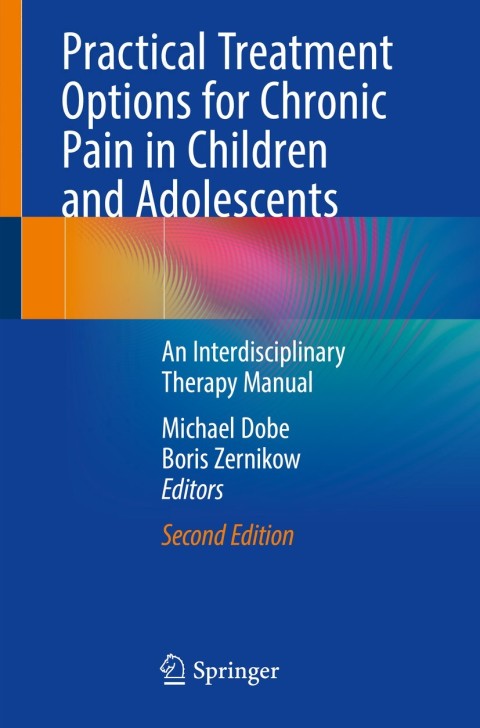 Cover image for book Practical Treatment Options for Chronic Pain in Children and Adolescents