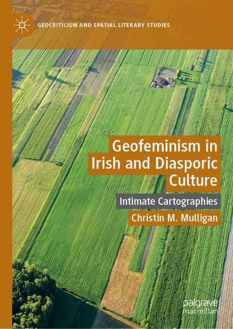 Cover image for book Geofeminism in Irish and Diasporic Culture