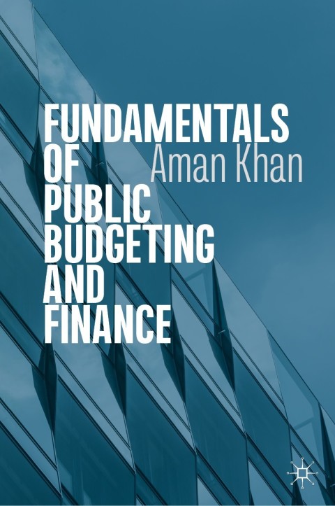 Cover image for book Fundamentals of Public Budgeting and Finance