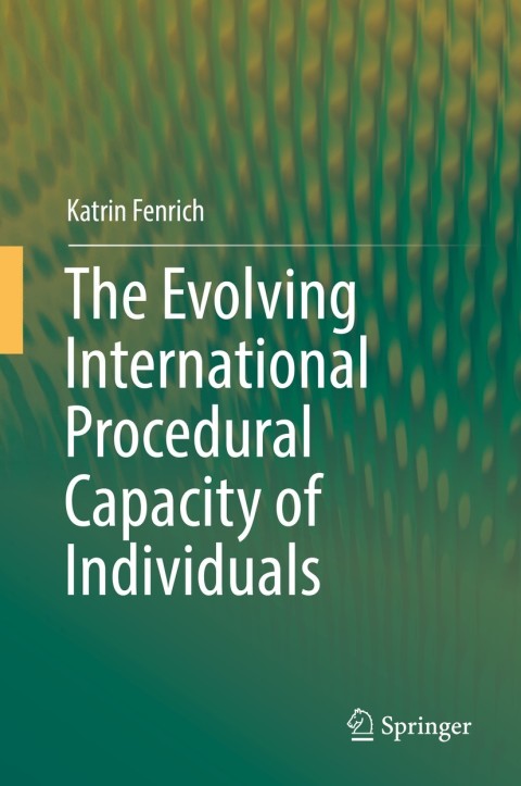 Cover image for book The Evolving International Procedural Capacity of Individuals