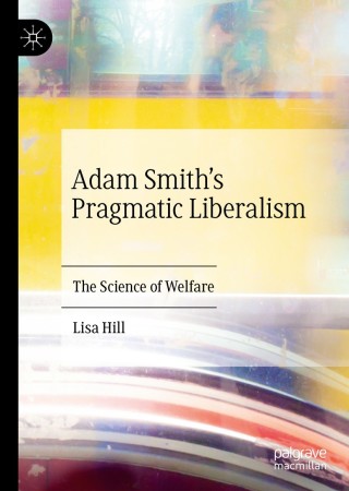 Adam Smith’s Pragmatic Liberalism