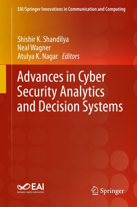 Cover image for book Advances in Cyber Security Analytics and Decision Systems