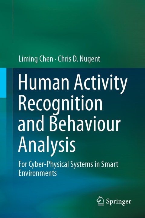 Human Activity Recognition and Behaviour Analysis 