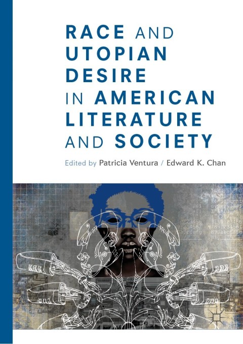 Cover image for book Race and Utopian Desire in American Literature and Society