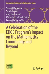 Cover image: A Celebration of the EDGE Program’s Impact on the Mathematics Community and Beyond 9783030194857