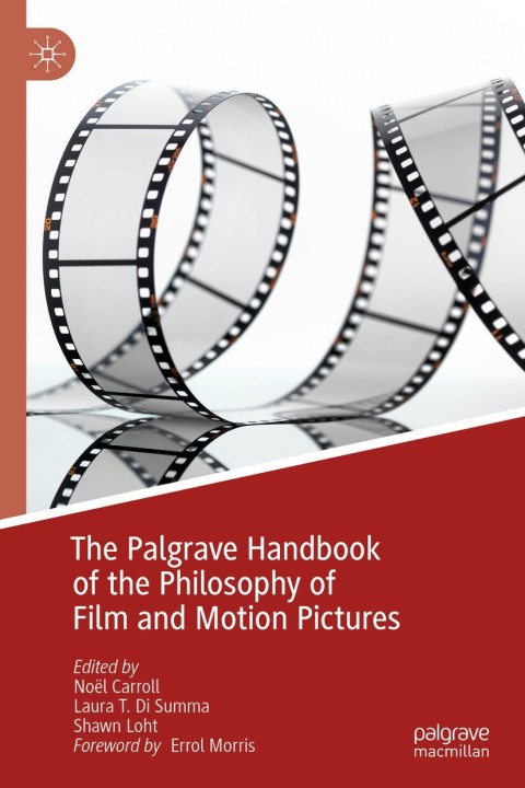 Cover image for book The Palgrave Handbook of the Philosophy of Film and Motion Pictures