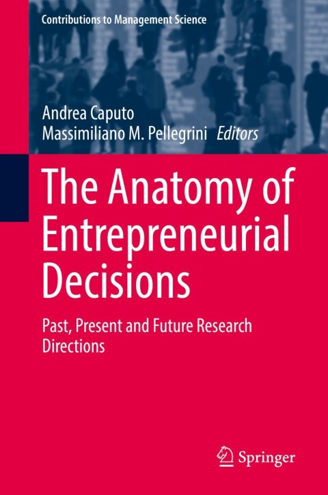 Cover image for book The Anatomy of Entrepreneurial Decisions