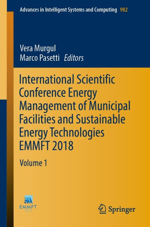 Cover image for book International Scientific Conference Energy Management of Municipal Facilities and Sustainable Energy Technologies EMMFT 2018