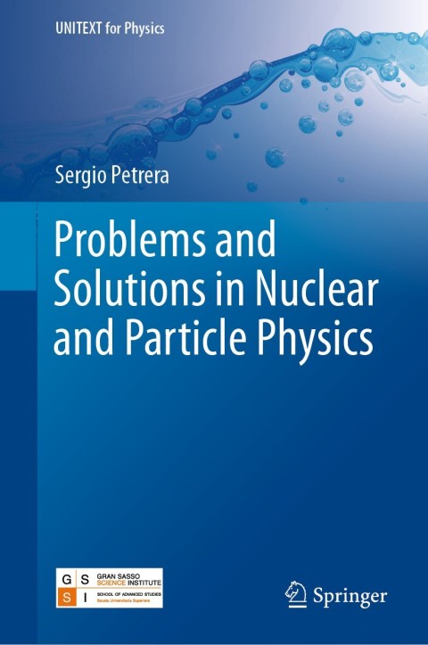Cover image for book Problems and Solutions in Nuclear and Particle Physics